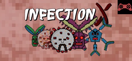 Infection X System Requirements