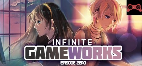 Infinite Game Works Episode 0 System Requirements