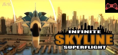 Infinite Skyline: Superflight System Requirements