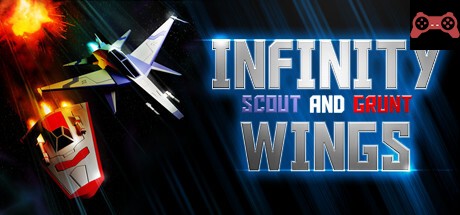 Infinity Wings - Scout & Grunt System Requirements