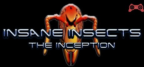 Insane Insects: The Inception System Requirements