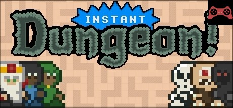 Instant Dungeon! System Requirements