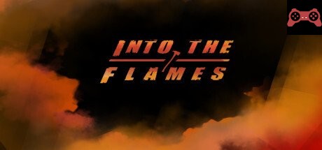 Into The Flames System Requirements