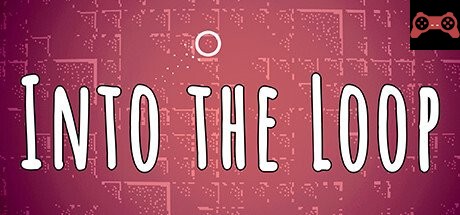 Into the Loop System Requirements