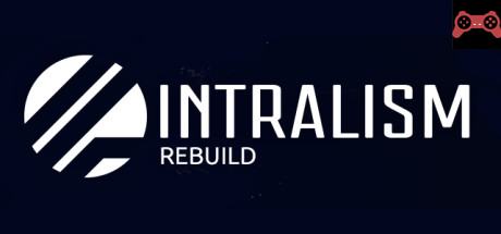 Intralism:Rebuild System Requirements