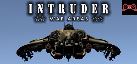 INTRUDER - WAR AREAS System Requirements