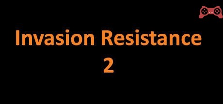 Invasion Resistance 2 System Requirements