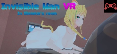 Invisible Man VR In Eleanor's room System Requirements