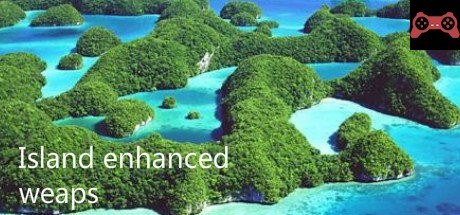 Island enhanced weaps System Requirements