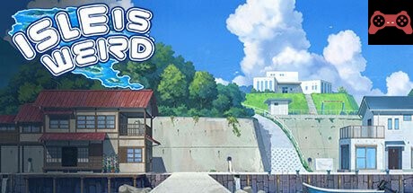 Isle is weird System Requirements