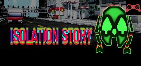 Isolation Story System Requirements