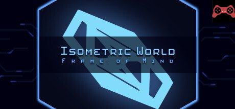 Isometric World: Frame of Mind System Requirements
