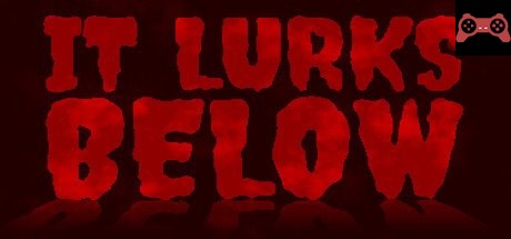 It Lurks Below System Requirements