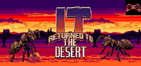 It Returned To The Desert System Requirements