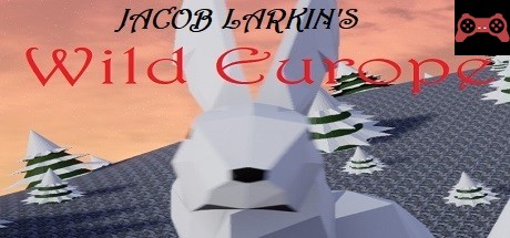 Jacob Larkin's Wild Europe System Requirements