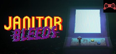 JANITOR BLEEDS System Requirements