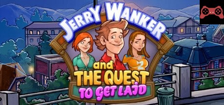 Jerry Wanker and the Quest to get Laid System Requirements