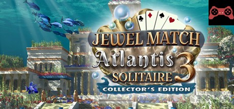 Jewel Match Atlantis Solitaire 3 - Collector's Edition System Requirements