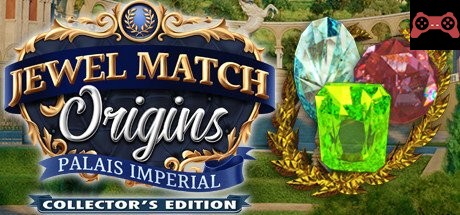 Jewel Match Origins - Palais Imperial Collector's Edition System Requirements