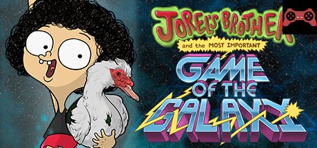 Jorel’s Brother and The Most Important Game of the Galaxy System Requirements