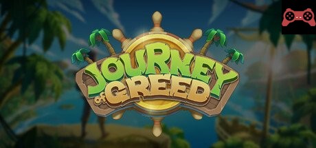 Journey of Greed System Requirements