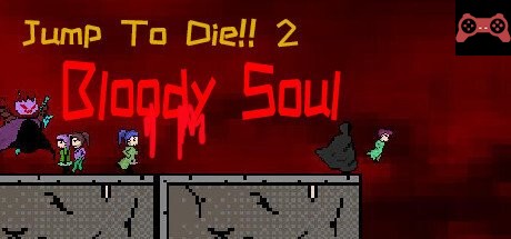 Jump To Die 2 - Bloody Soul System Requirements