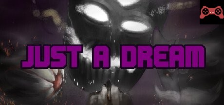 Just A Dream System Requirements
