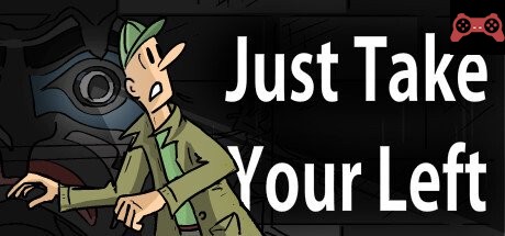 Just Take Your Left System Requirements