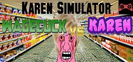 Karen Simulator: Wagecuck vs Karen System Requirements