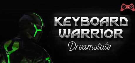 Keyboard Warrior: Dreamstate System Requirements