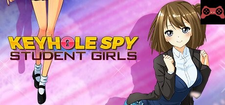 Keyhole Spy: Student Girls System Requirements