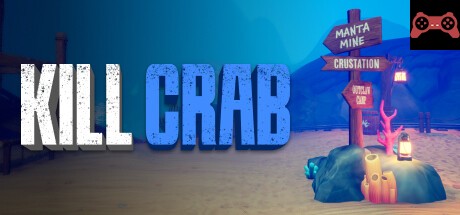 KILL CRAB System Requirements