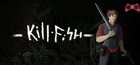 Kill Fish System Requirements
