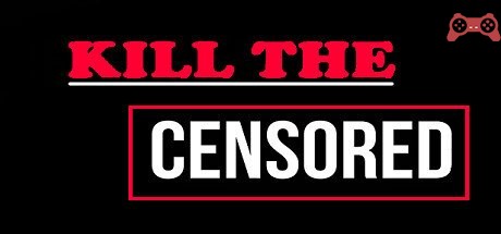 Kill The Censored System Requirements