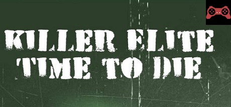 Killer Elite – Time to Die System Requirements