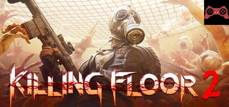 Killing Floor 2 System Requirements