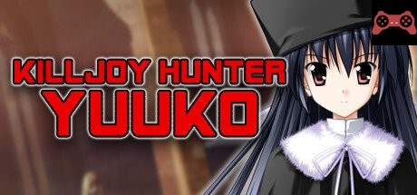 Killjoy Hunter Yuuko System Requirements