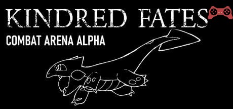 Kindred Fates: Combat Arena Alpha System Requirements