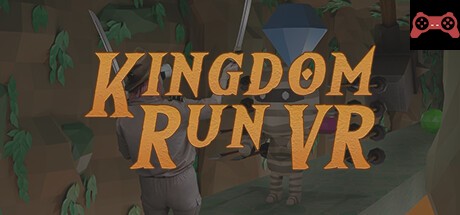 Kingdom Run VR System Requirements