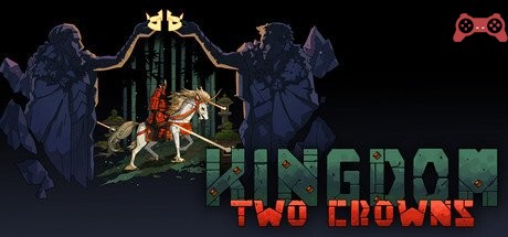 Kingdom Two Crowns System Requirements