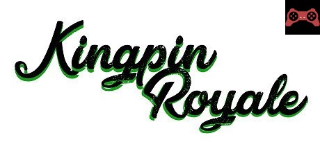 Kingpin Royale System Requirements