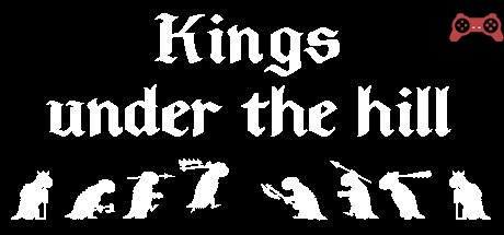 Kings under the hill System Requirements