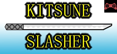 Kitsune Slasher System Requirements