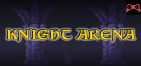 Knight Arena System Requirements
