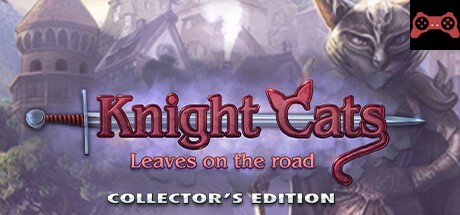 Knight Cats: Leaves on the Road Collector's Edition System Requirements