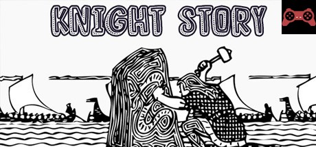 Knight Story System Requirements