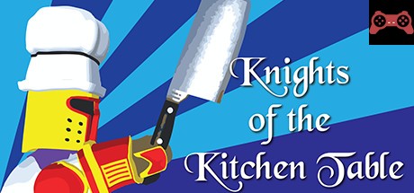 Knights of the Kitchen Table System Requirements
