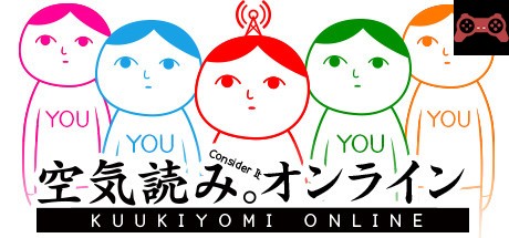 KUUKIYOMI: Consider It! ONLINE System Requirements