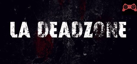 LA Deadzone System Requirements