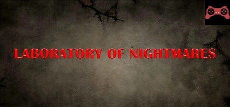 Laboratory of Nightmares System Requirements